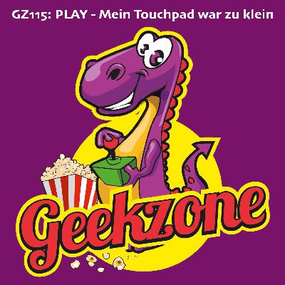 GZ115: PLAY - Mein Touchpad war zu klein