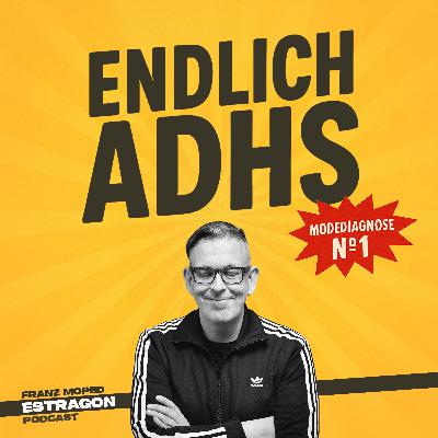 Endlich ADHS Endlich ADHS