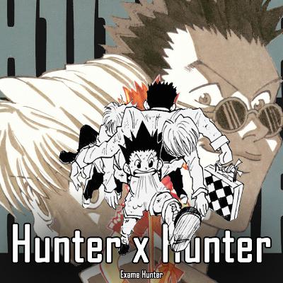 Feijoada Yankii #01 - Hunter x Hunter: Exame Hunter Feijoada Yankii #01 - Hunter x Hunter: Exame Hunter
