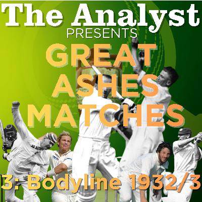 GREAT ASHES TESTS Ep3: Bodyline 1932/3 GREAT ASHES TESTS Ep3: Bodyline 1932/3