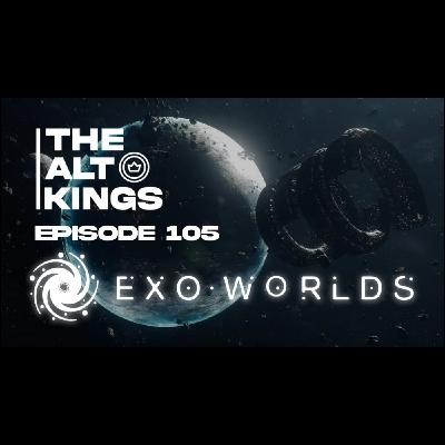The Alt Kings Episode 105: ExoWorlds (VeChain Gaming NFTs) The Alt Kings Episode 105: ExoWorlds (VeChain Gaming NFTs)