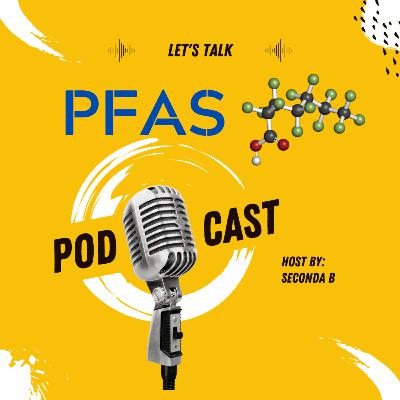 S6 - Ep 6 - "PFAS" S6 - Ep 6 - "PFAS"