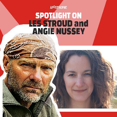 Les Stroud & Angie Nussey Les Stroud & Angie Nussey