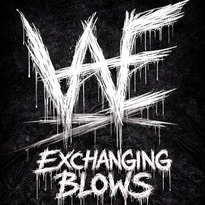 Ep 29: Exchanging Blows