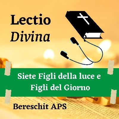 Siete Figli della Luce e Figli del Giorno