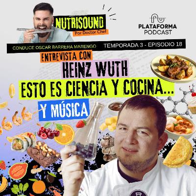 Esto es Ciencia y Cocina.... Y música con Heinz Wuth