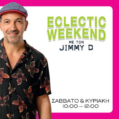 DEEJAY 93.5 FM CY - ECLECTIC WEEKEND w/JIMMYD EP 58