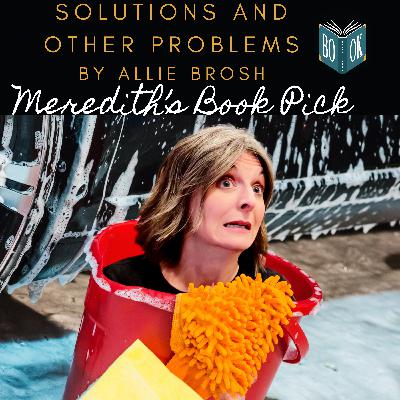 Solutions and Other Problems Episode