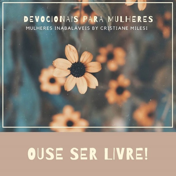 Mulheres Inabaláveis- Libertação Pessoal-Cura da Alma