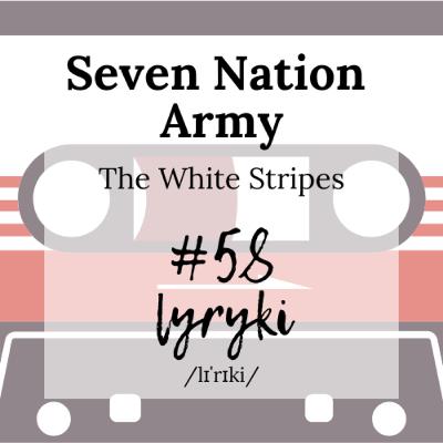 #58: NAJLEPSZY gitarowy RIFF W 21. WIEKU? "Seven Nation Army" jako MOST pomiędzy muzyką klasyczną a folkiem..