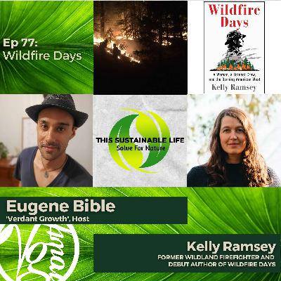 Wildfire Days w/ Kelly Ramsey