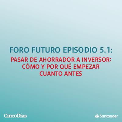 Pasar de ahorrador a inversor: cómo y por qué empezar cuanto antes