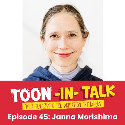 Episode 45: Interview with Janna Morishima