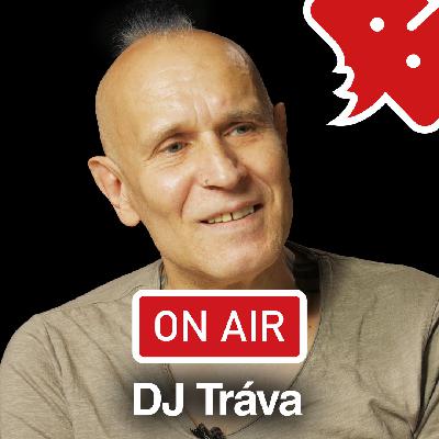 DJ Tráva ON AIR: „Při zásahu na CzechTeku porevoluční systém poprvé ukázal svoji moc."