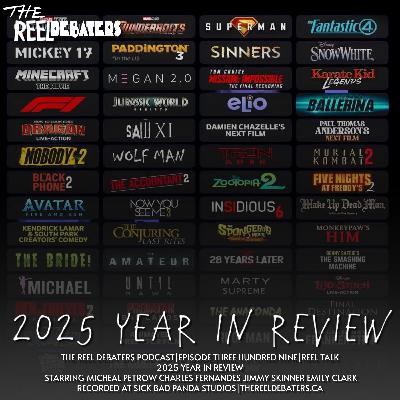 #309 Sinners, Witches and Alien(s) The 2025 Year In Review