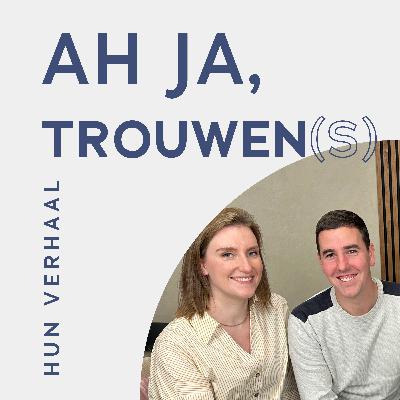 #71. "Maak keuzes vanuit je hart, niet op basis van tradities" - Charlotte & Evert over hun trouwdag in Kasteel Wolvenbos
