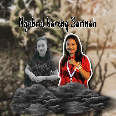 Ngobrol bareng sarinah