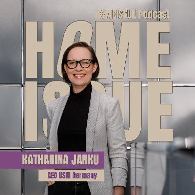#28 USM Haller CEO Germany Katharina Janku: Vom Zufallsprodukt zur Design-Ikone