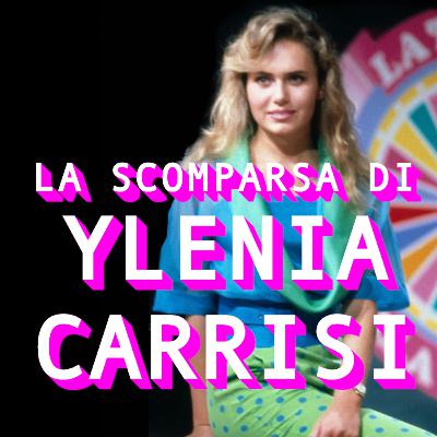 La scomparsa di Ylenia Carrisi, un caso ancora aperto || True Crime Diaries podcast La scomparsa di Ylenia Carrisi, un caso ancora aperto || True Crime Diaries podcast