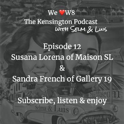 Episode 12 – Maison SL & Gallery 19