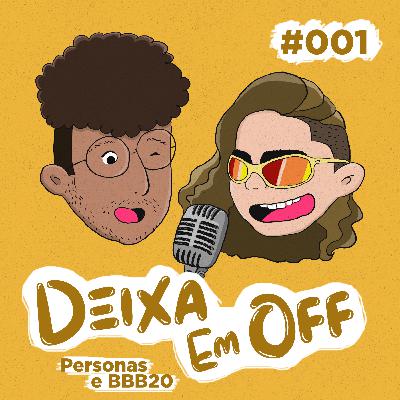 #001 - BBB e Criação de Personagens de Reality Show