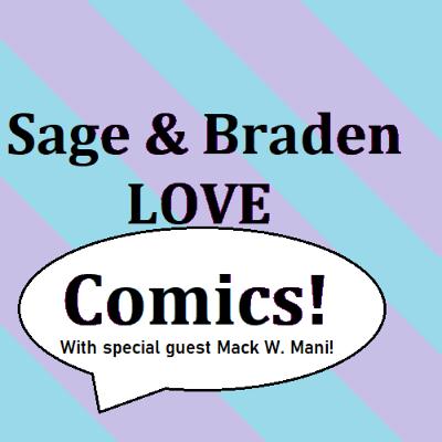 Episode 18 - Flamer + Lumberjanes (ft. Mack W. Mani)