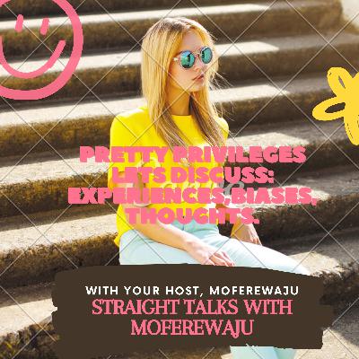 Pretty privileges 101...