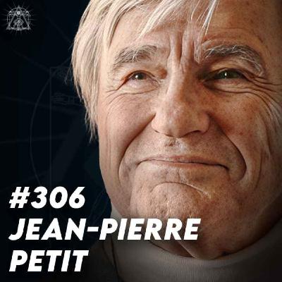 JEAN-PIERRE PETIT : Le modèle qui va bouleverser votre conception de l'UNIVERS JEAN-PIERRE PETIT : Le modèle qui va bouleverser votre conception de l'UNIVERS