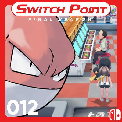 #012 | Pokémon Should Revive the Game Corner on Nintendo Switch 2