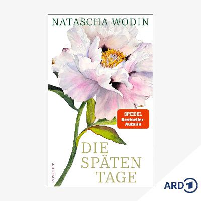 NDR Buch des Monats: Natascha Wodin - "Die späten Tage"