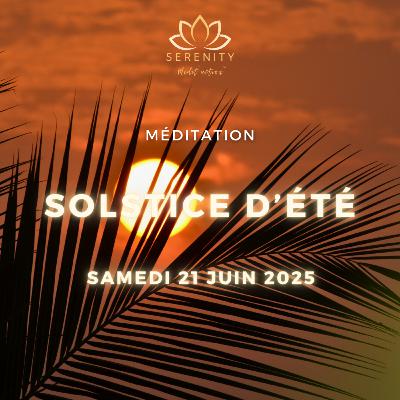 10 MIN ☀️ SOLSTICE d'Été 21 Juin 2025 - Méditation - Litha