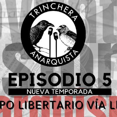 Trinchera Anarquista # 5-Nueva temporada