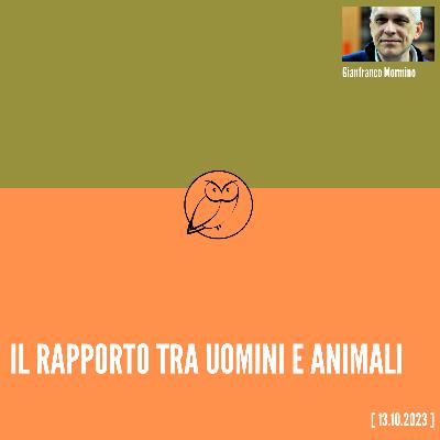L'etica del rapporto tra uomini e animali | Prof. G. Mormino