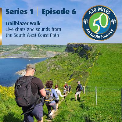 Trailblazer Walk - Live chats and sounds from the South West Coast Path Trailblazer Walk - Live chats and sounds from the South West Coast Path
