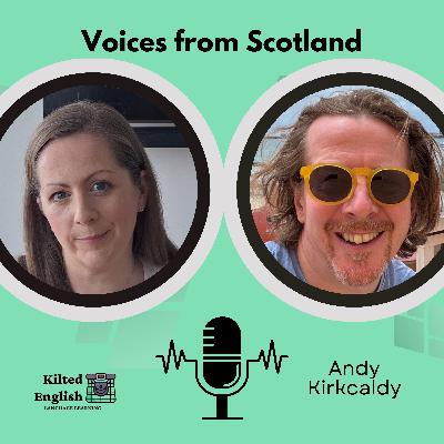 Voices from Scotland | Andy - Kirkcaldy