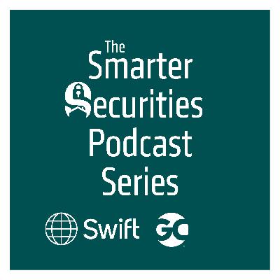The Smarter Securities Podcast: Talking tokenisation with Swift, Chainlink and Euroclear The Smarter Securities Podcast: Talking tokenisation with Swift, Chainlink and Euroclear