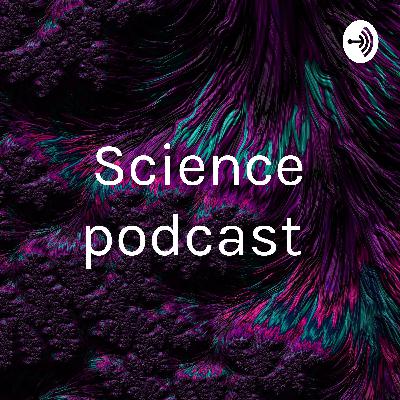 Science podcast