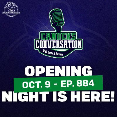 Oct 9: It's finally game day! Opening night preview  (ep. 884)