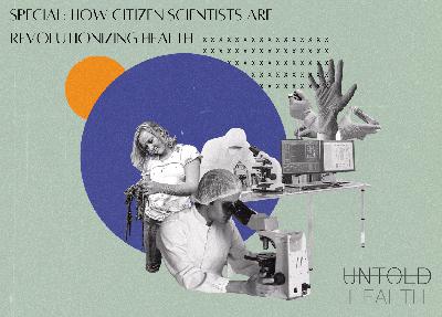 Special: How Citizen Scientists Are Revolutionizing Health