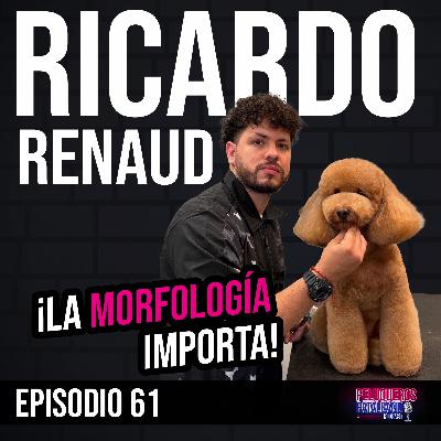 Ricardo Renaud: El Groomer Venezolano que Triunfa en Nueva York | No Sabía Nada de Grooming… - Ep #61