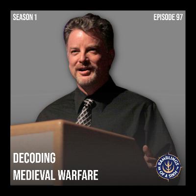 Decoding Medieval Warfare | Professor Stephen Morillo