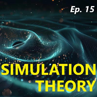 Simulation Theory - ARE WE REAL?!!