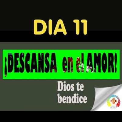 Día 11, ejercicio espiritual: Descansa en el Amor Día 11, ejercicio espiritual: Descansa en el Amor