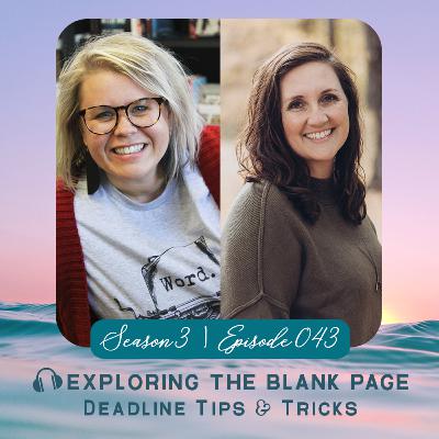 043: Emilie and Christen on Deadlines