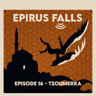 Episode 16 - Tzoumerka