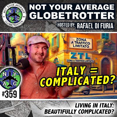 Living in Italy: Beautifully Complicated?