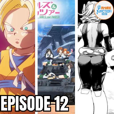 Mark is Obsessed with Girls und Panzer! | Anime Junction Cast #12 Mark is Obsessed with Girls und Panzer! | Anime Junction Cast #12