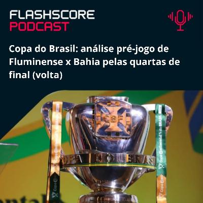 PRÉ-JOGO FLASHSCORE: Fluminense x Bahia