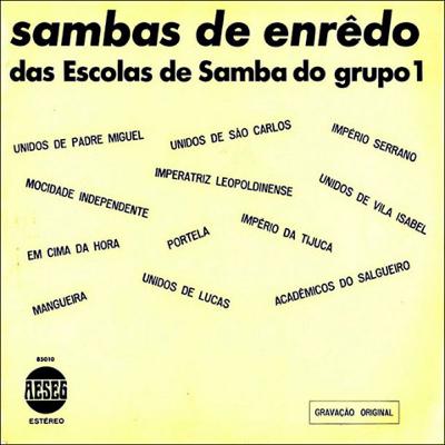 O LP de samba de enredo de 1972 O LP de samba de enredo de 1972