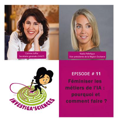 Investiga’Sciences #11 - Féminiser les métiers de l'IA : pourquoi et comment faire?